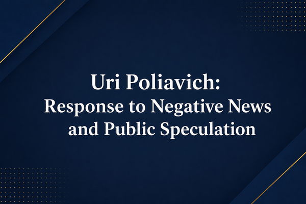 Uri Poliavich: Response to Negative News and Public Speculation